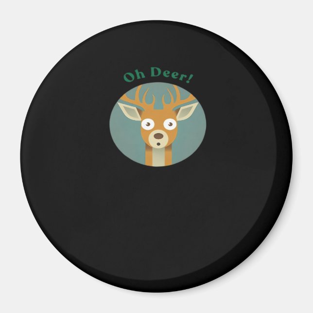 Oh Deer Creative Style  Magnet (Front)