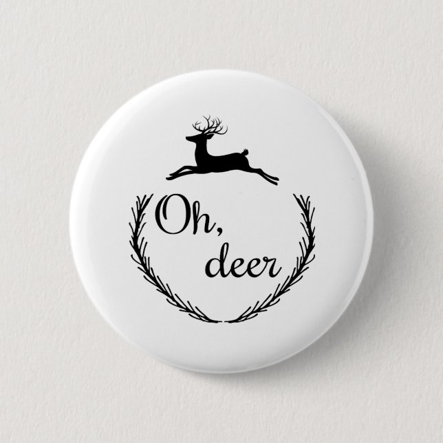 Oh Deer Funny Style Design  2 Inch Round Button (Front)