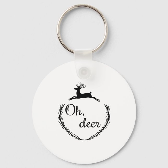 Oh Deer Funny Style Design Keychain (Front)