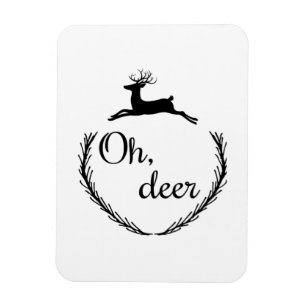 Oh Deer Funny Style Design  Magnet