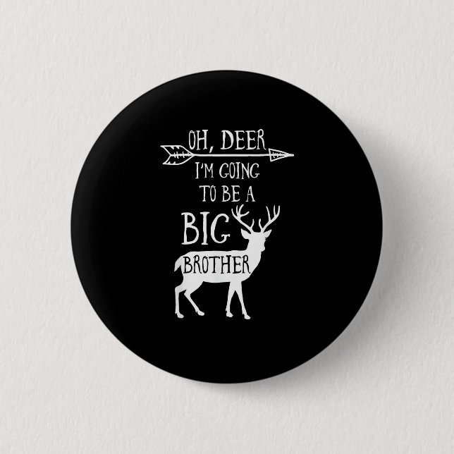 Oh Deer Going To Big Brother Christmas Announcemen 2 Inch Round Button (Front)