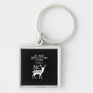 Oh Deer Going To Big Brother Christmas Announcemen Keychain