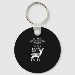 Oh Deer Going To Big Brother Christmas Announcemen Keychain