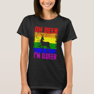 Oh Deer I'm Queer Gay Pride Month LGBTQ Pride T-Shirt