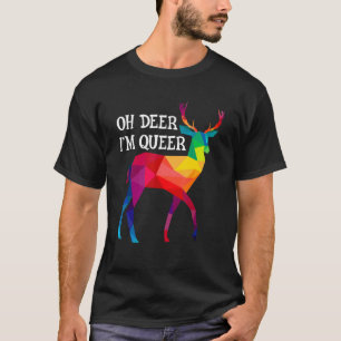 Oh Deer I'm Queer Lgbt Rainbow Deer Gay Pride T-Shirt