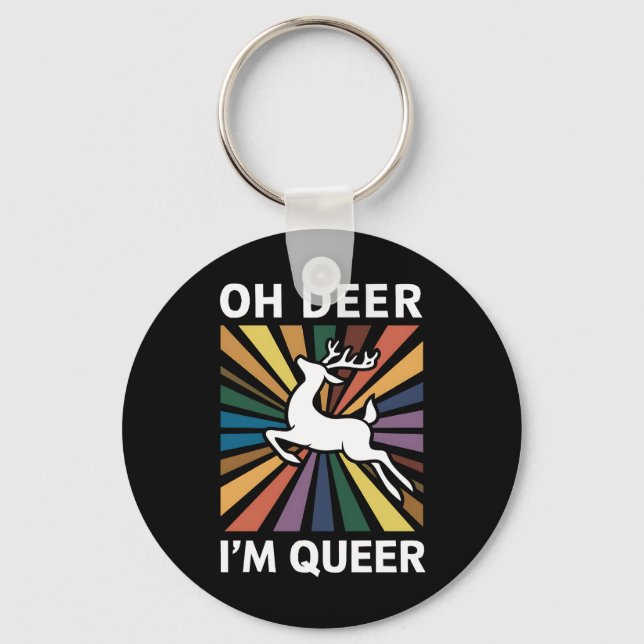 Oh Deer I'm Queer Rainbow LGBT Pride Gay Lesbian  Keychain (Front)