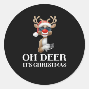 Oh Deer Its Christmas Reindeer With Red Nose And S Classic Round Sticker