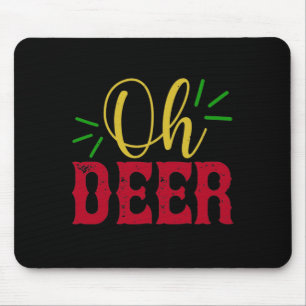 Oh Deer Mouse Pad