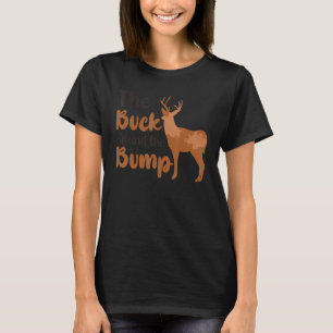 Oh Deer My Buck Behind The Bump I'm Pregnant Annou T-Shirt