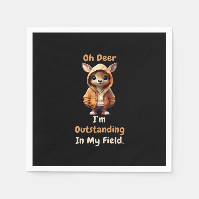 Oh Deer Outstanding In My Field Funny Humor  Napkin (Front)