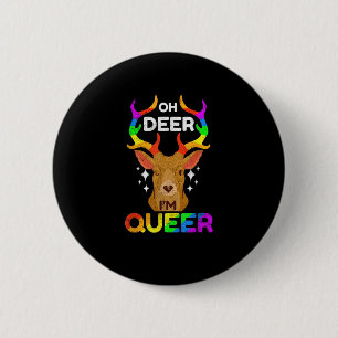 Oh Deer Queer Funny LGBTQ Pride Awareness  2 Inch Round Button