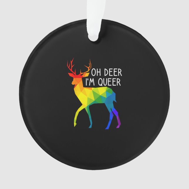Oh Deer Queer LGBTQ Pride Celebration Month Ornament (Front)