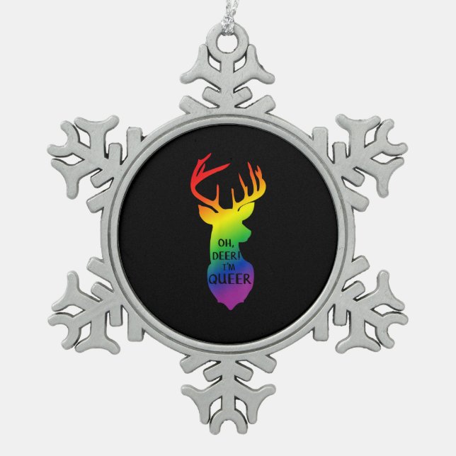 Oh Deer Queer Pride Celebration Funny LGBT Gift  Snowflake Pewter Christmas Ornament (Front)