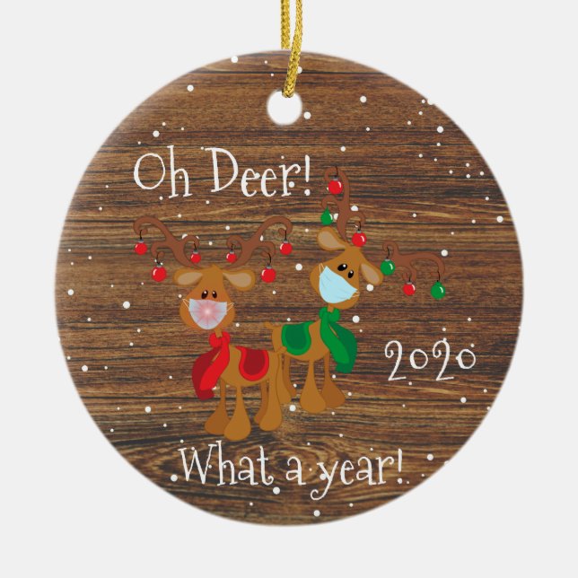 Oh Deer What a Year Christmas Pandemic 2020 wood Ceramic Ornament (Front)