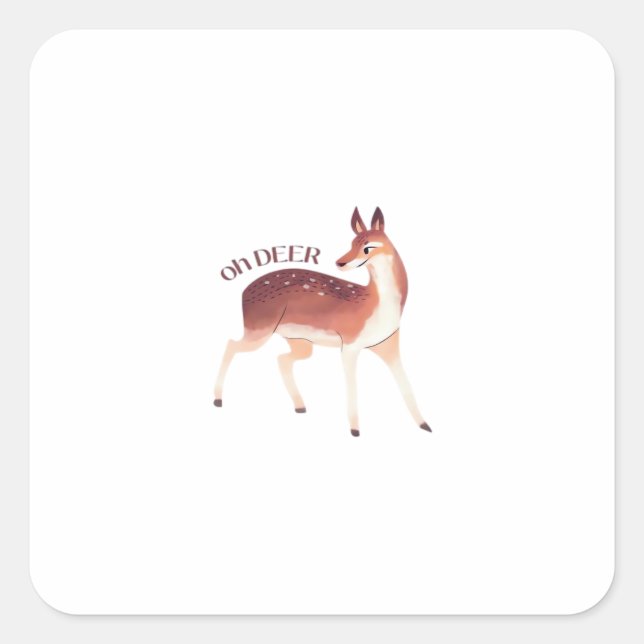 Oh Deer Whimsical Creative Design  Square Sticker (Front)