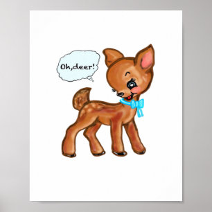 Oh Deer Whimsical Forest Vibe  Poster