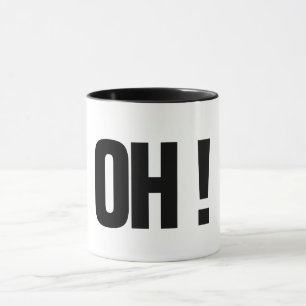 oh ! drôle de tasse de café idée cadeau