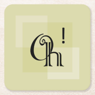 Oh! Elegant Minimalist Typography Yellow Green Art Square Paper Coaster