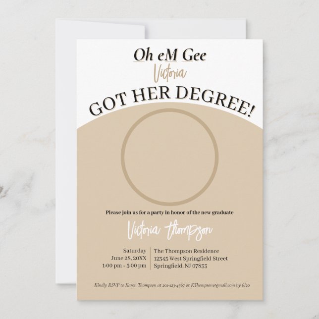 Oh eM Gee they got their degree! funny Graduation Invitation (Front)