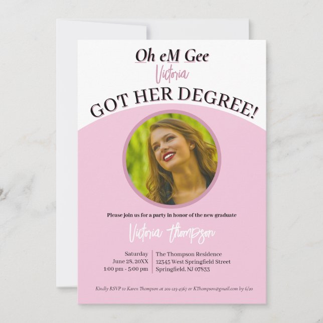Oh eM Gee they got their degree! funny Graduation Invitation (Front)