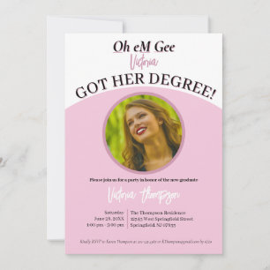 Oh eM Gee they got their degree! funny Graduation Invitation