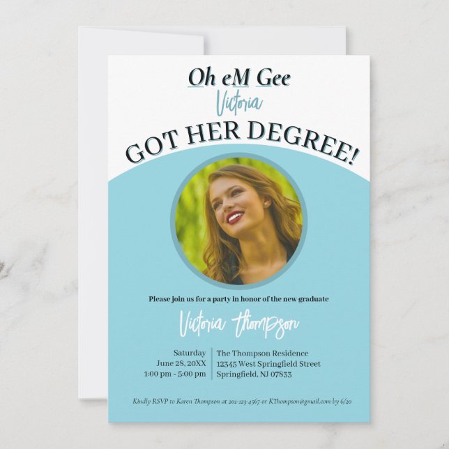 Oh eM Gee they got their degree! funny Graduation Invitation (Front)