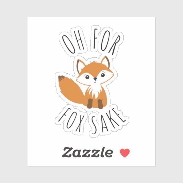Oh for Fox Sake  (Sheet)