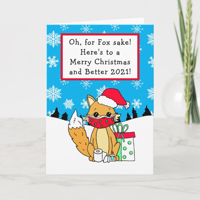 Oh for Fox Sake, 2020, Funny Christmas Card (Front)