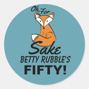 Oh, For Fox Sake 50th Birthday Personalized Classic Round Sticker
