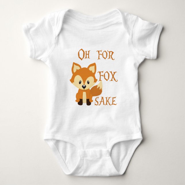 Oh For Fox Sake Baby Bodysuit (Front)