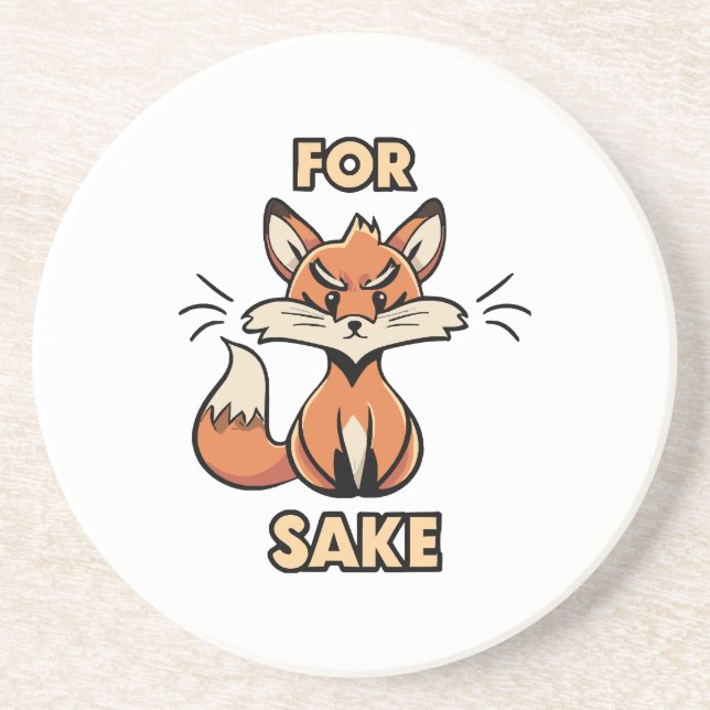 oh for fox sake coaster (Front)