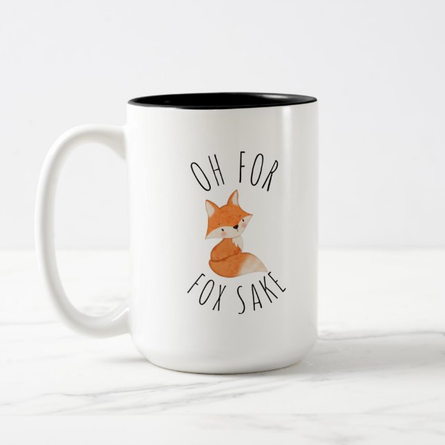 Oh for Fox Sake     Coffee Mug (Left)