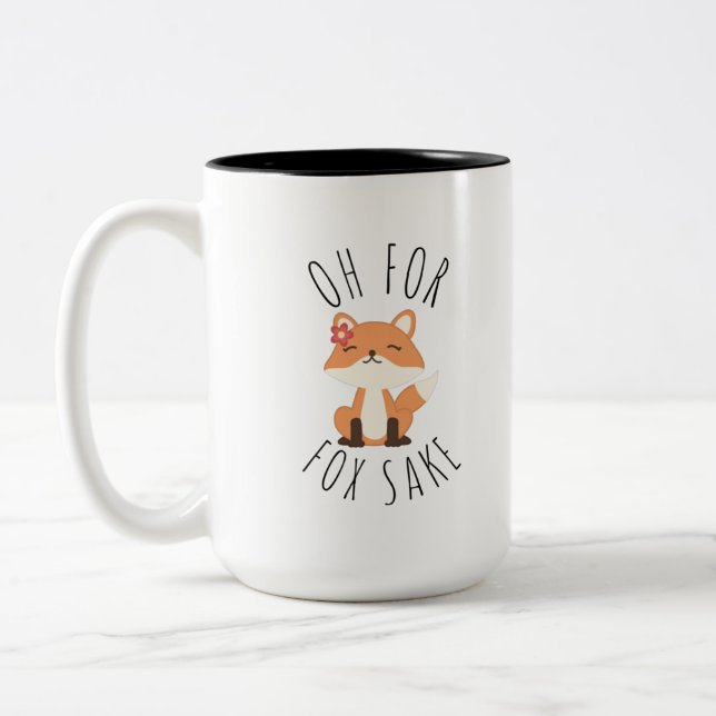 Oh for Fox Sake      Coffee Mug (Left)