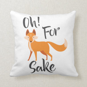 oh for fox sake cushion pillow