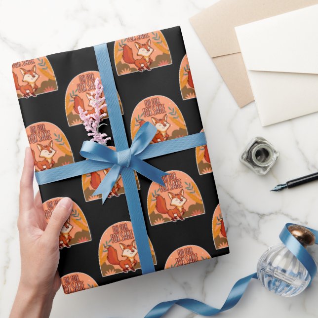 Oh For Fox Sake Cute and Funny Fox Wrapping Paper (Gifting)