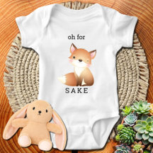 Oh For Fox Sake Cute Funny Baby Bodysuit