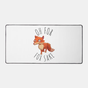 Oh for Fox Sake Desk Mat
