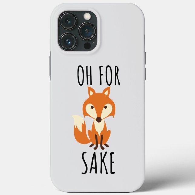 Oh For Fox Sake, Funny, Light Grey Case-Mate iPhone Case (Back)