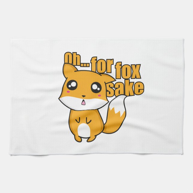 Oh... For Fox Sake Kitchen Towel (Horizontal)