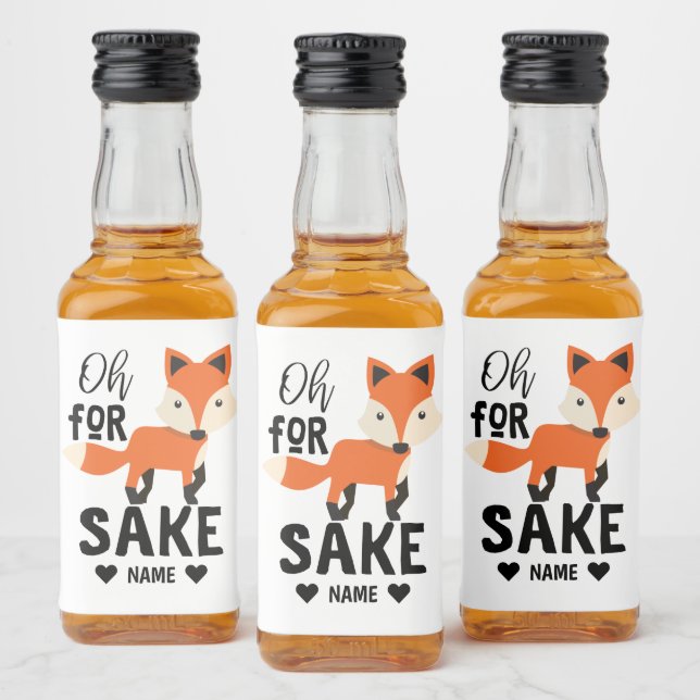 Oh For Fox Sake Liquor Bottle Label (Bottles)