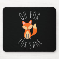 Oh for Fox Sake 