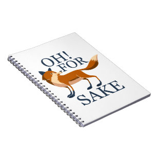 Oh for fox sake notebook