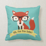 Oh! For Fox Sake Throw Pillow<br><div class="desc">Decor your Living Room in style with this "Oh! For Fox Sake Personalized Custom Pillow". You can add your monogram, name or text on this design. It's easy and fun. If you like other background colour (e.g. blue, teal, red ... .), you can click the "Customize it" button and use...</div>