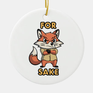 oh For Sake Ceramic Ornament