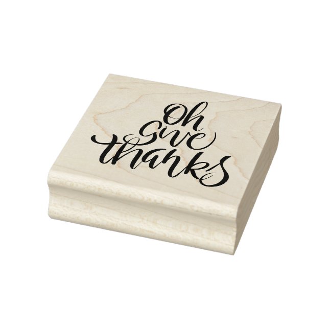 Oh Give Thanks Brush Calligraphy Rubber Stamp (Stamp)