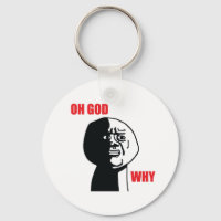 Oh God Why - Keychain