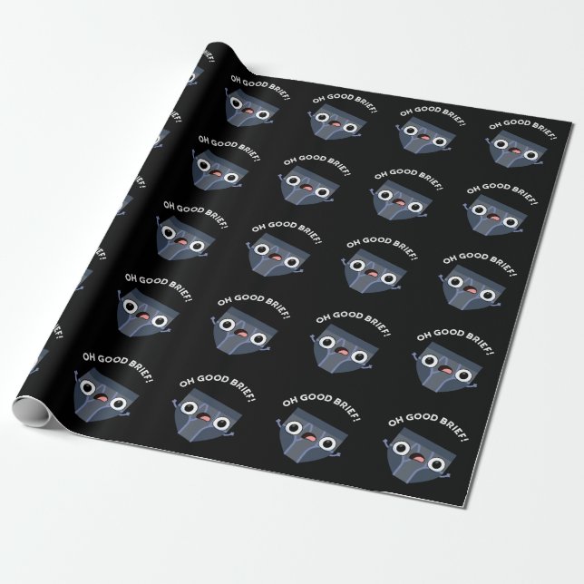Oh Good Brief Funny Underwear Pun Dark BG Wrapping Paper (Unrolled)
