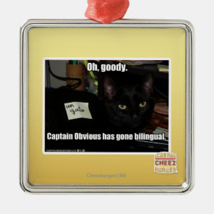 Oh, goody. metal ornament