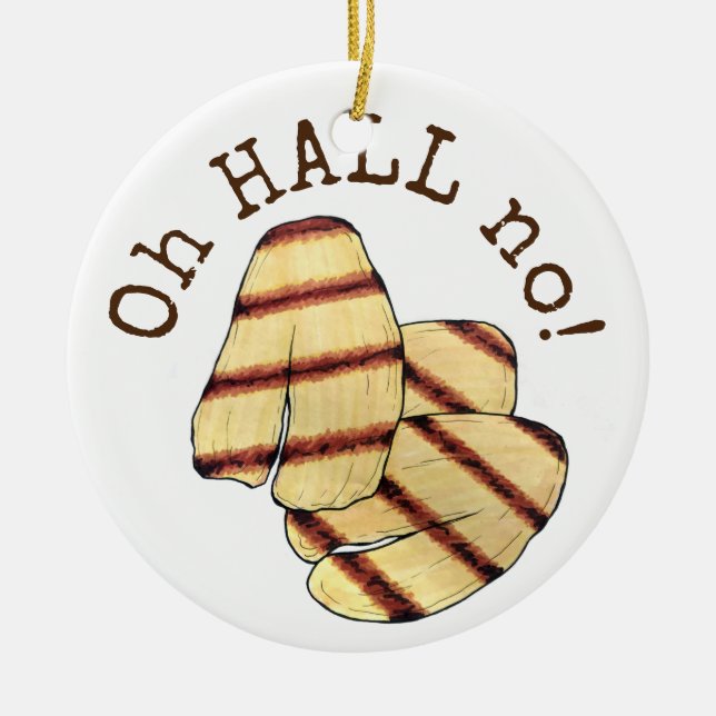 Oh HALL (Hell) No! Halloumi Grilled Cheese Foodie Ceramic Ornament (Front)