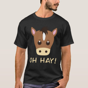 Oh Hay Horse Pun T-Shirt
